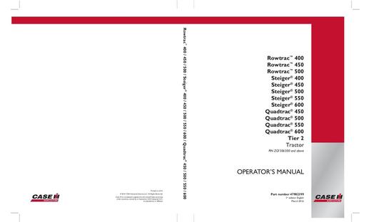 Case IH Tractor Rowtrac Steiger Quadtrac 400 450 500 550 600 Tier 2 Operator’s Manual 47982399