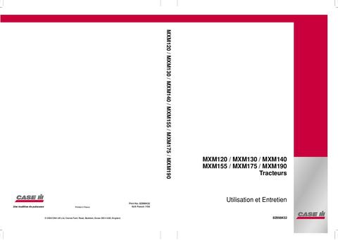 Operator’s Manual-Case IH Tractor MXM 120 130 140 155 175 190 Utilisation et Entretien 82998432