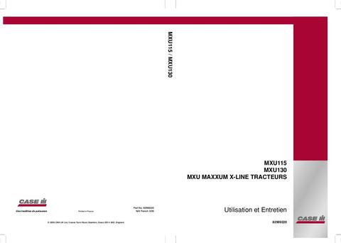 Operator’s Manual-Case IH Tractor MXU 115 130 UTILISATION ET ENTRETIEN 82999220