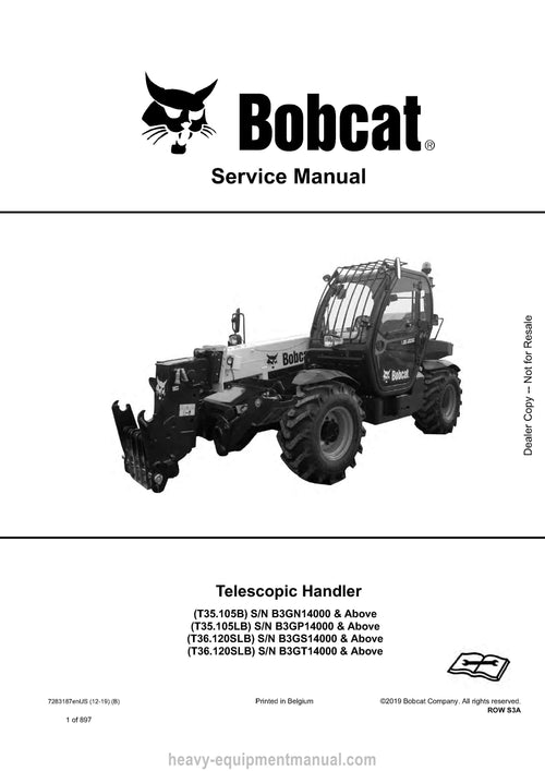 BOBCAT T36.120SLB TELESCOPIC HANDLER SERVICE REPAIR MANUAL SN B3GS14000 & ABOVE