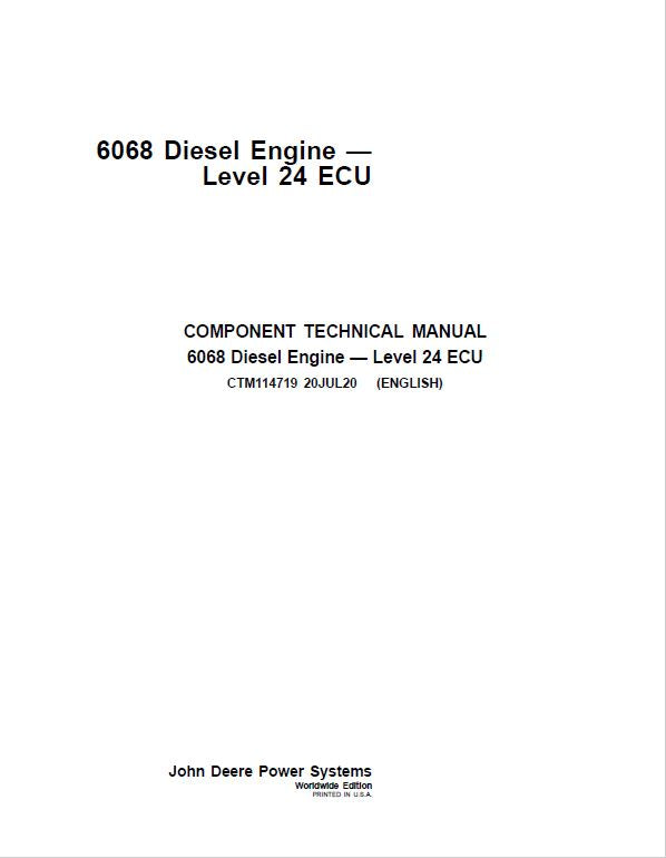 CTM114719 - John Deere PowerTech 6068 Diesel Engine Stage II platform Level 24 ECU Service Technical Manual