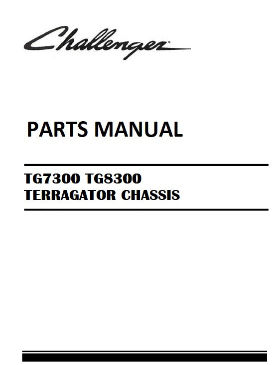 Download 2012 - 2014 Challenger TG7300 TG8300 TERRAGATOR CHASSIS Parts Manual