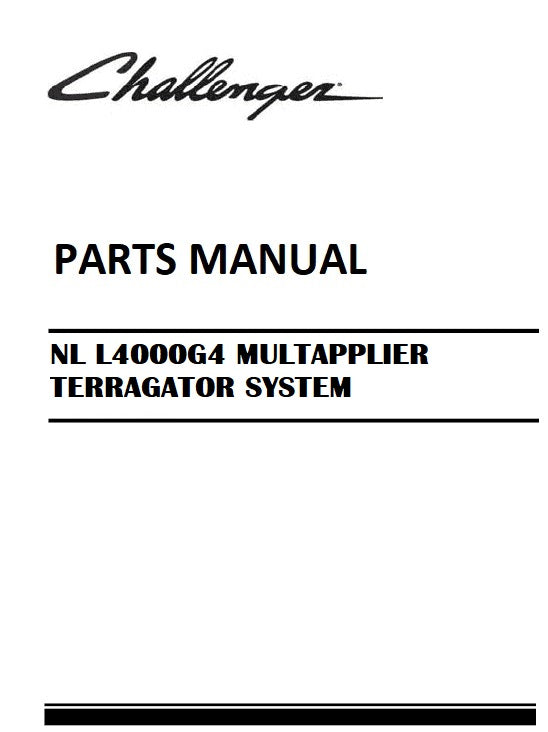 Download 2012 - 2018 Challenger NL L4000G4 MULTAPPLIER TERRAGATOR SYSTEM DEALER INSTALL Parts Manual