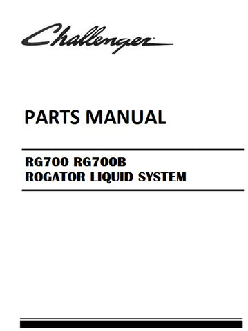 Download 2014 - 2020 Challenger RG700 RG700B ROGATOR LIQUID SYSTEM Parts Manual