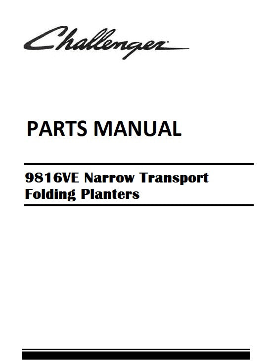 Download 2017-2020 Challenger 9816VE Narrow Transport Folding Planter Parts Manual