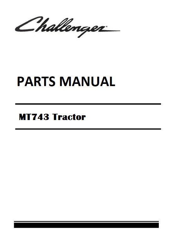 Download 2018 - 2020 Challenger MT743 Tractor Parts Manual