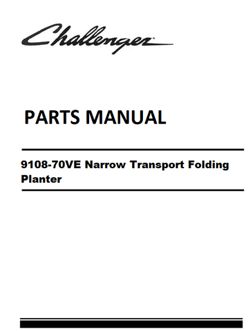 Download 2018 2020 Challenger 9108-70VE Narrow Transport Folding Planter Parts Manual