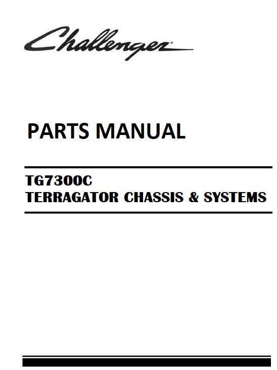 Download 2019 - 2021 Challenger TG7300C TERRAGATOR CHASSIS & SYSTEMS Parts Manual