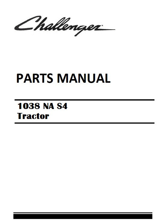 Download Challenger 1038 NA S4 Tractor Parts Manual