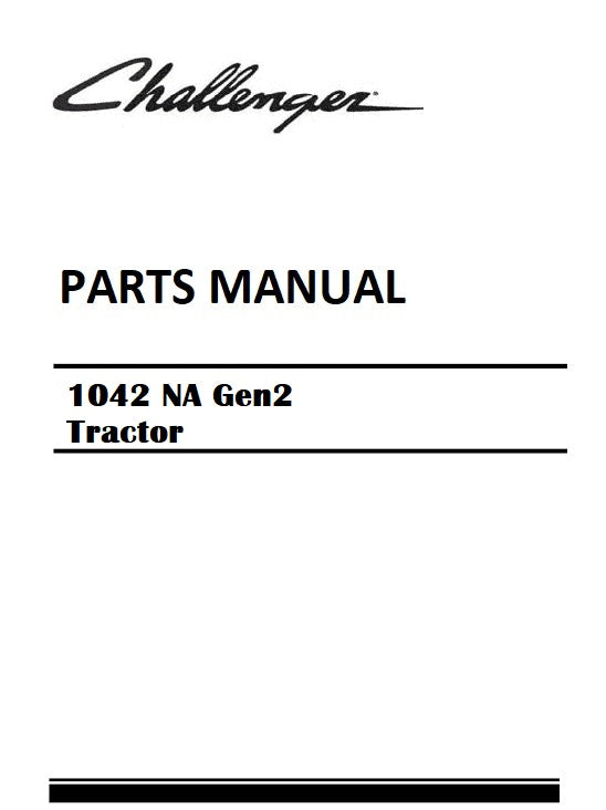 Download Challenger 1042 NA Gen2 Tractor Parts Manual