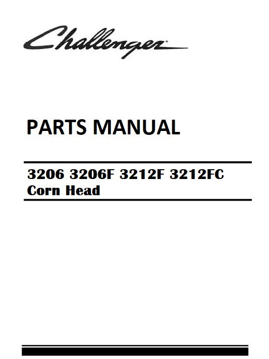 Download Challenger 3206 3206F 3212F 3212FC Corn Head Parts Manual