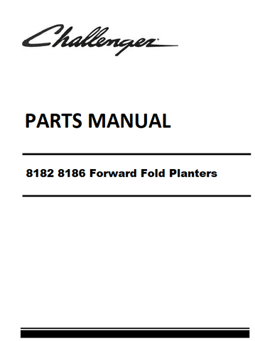 Download Challenger 8182 8186 Forward Fold Planters Parts Manual