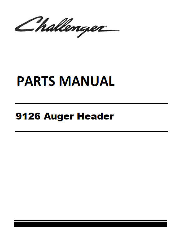 Download Challenger 9126 Auger Header (Double Sickle) Parts Manual