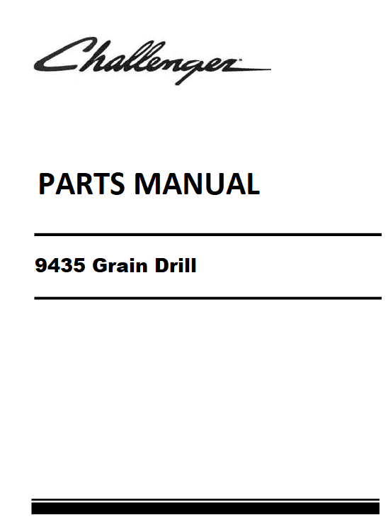 Download Challenger 9435 Grain Drill (3-section) Parts Manual