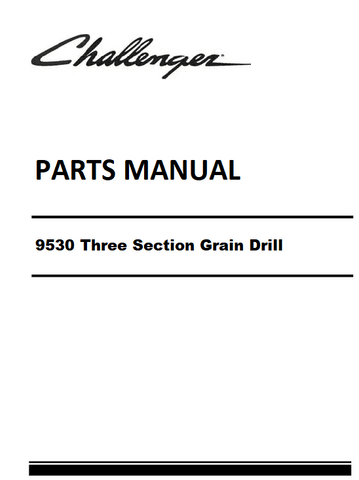 Download Challenger 9530 Three Section Grain Drill Parts Manual