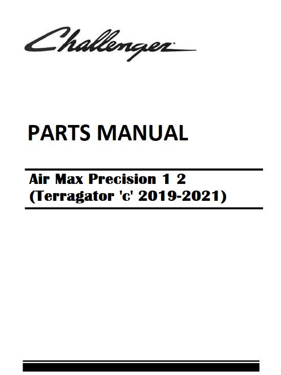 Download Challenger Air Max Precision 1 2 (Terragator 'c' 2019-2021) Parts Manual