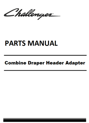 Download Challenger Combine Draper Header Adapter Parts Manual