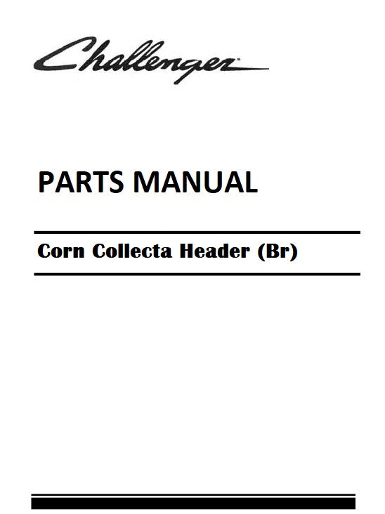 Download Challenger Corn Collecta Header (Br) Parts Manual