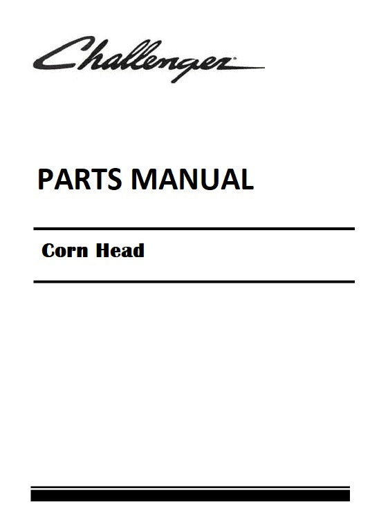 Download Challenger Corn Head Parts Manual (Prior S/n Hs27101)