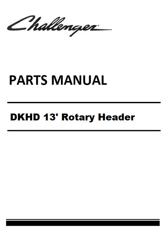 Download Challenger DKHD 13' Rotary Header Parts Manual