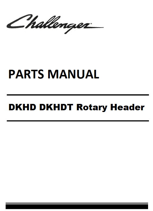 Download Challenger DKHD DKHDT Rotary Header Parts Manual