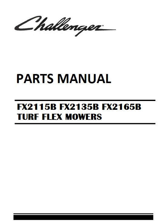 Download Challenger Fx2115b Fx2135b Fx2165b Turf Flex Mowers Parts Manual