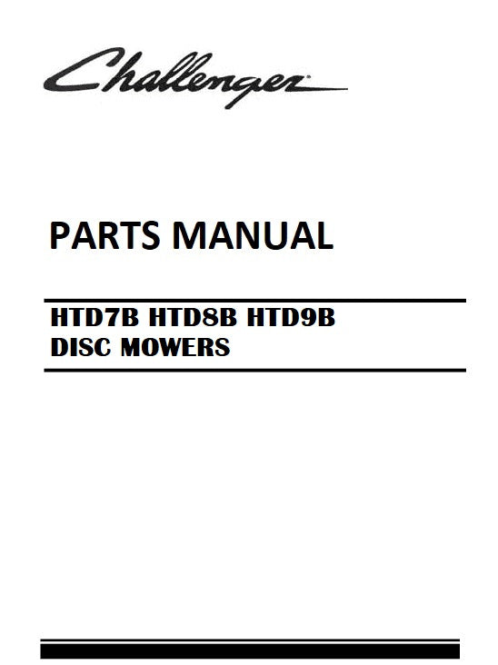 Download Challenger Htd7b Htd8b Htd9b Disc Mowers Parts Manual