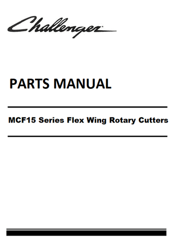 Download Challenger MCF15 Series Flex Wing Rotary Cutters Parts Manual