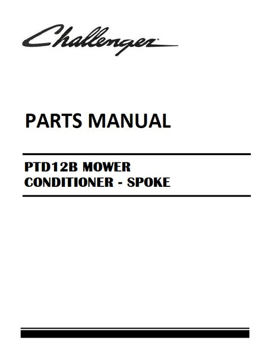 Download Challenger PTD12B MOWER CONDITIONER - SPOKE Parts Manual