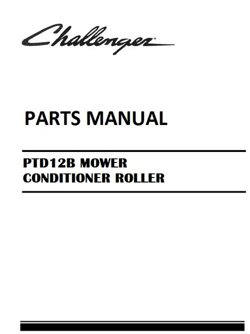 Download Challenger PTD12B MOWER CONDITIONER ROLLER Parts Manual