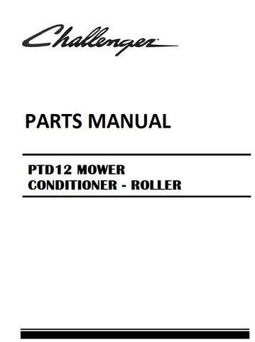 Download Challenger PTD12 MOWER CONDITIONER - ROLLER Parts Manual