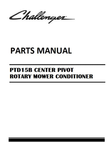 Download Challenger PTD15B CENTER PIVOT ROTARY MOWER CONDITIONER Parts Manual