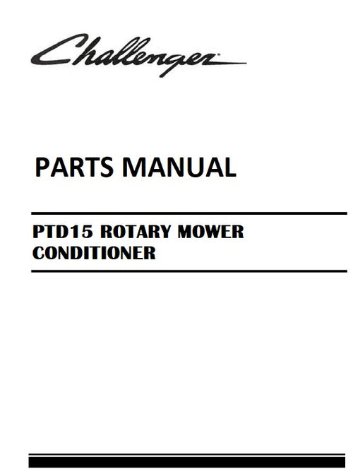 Download Challenger PTD15 ROTARY MOWER CONDITIONER Parts Manual
