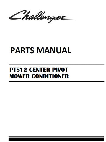 Download Challenger PTS12 CENTER PIVOT MOWER CONDITIONER Parts Manual