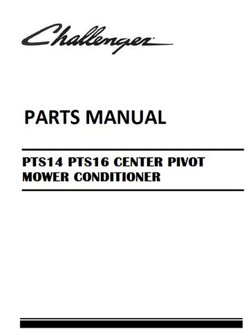 Download Challenger PTS14 PTS16 CENTER PIVOT MOWER CONDITIONER Parts Manual