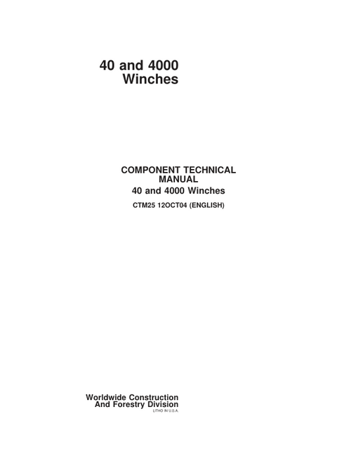 John Deere 40, 4000 Winches Component Technical Manual (CTM25)
