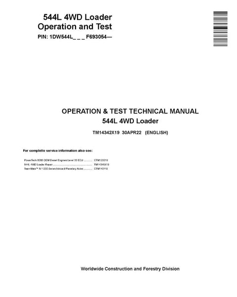 John Deere 544L (SN. from F693054) 4WD Loader Operation & Test Manual TM14342X19