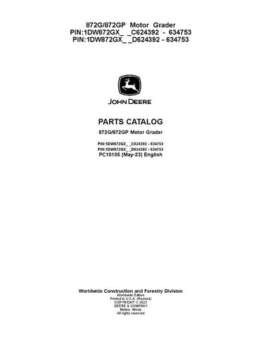 PC10105 - John Deere 872G 872GP G Series Motor Graders Parts Manual