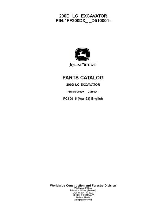 PC10015 - John Deere 200DLC Series Excavator Parts Manual PIN:1FF200DX_ _D510001—