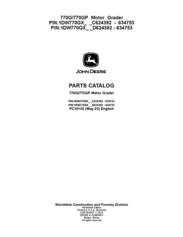 PC10102 - John Deere 770G 770GP G Series Motor Graders Parts Manual
