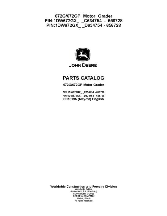 PC10195 - John Deere 672G 672GP G Series Motor Graders Parts Manual
