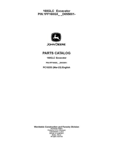 PC10253 - John Deere 160GLC G Series Excavator Parts Manual PIN: 1FF160GX_ _D055001—