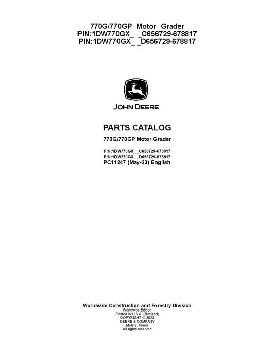 PC11247 - John Deere 770G 770GP G Series Graders Parts Manual PIN: 1DW770GX_ _C656729—PIN: 1DW770GP_ _D656729—