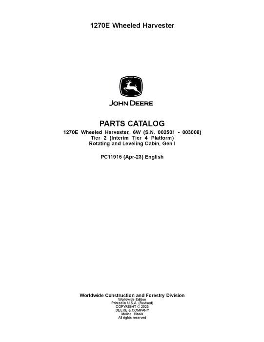 Pdf PC11915 John Deere 1270E IT4 T2 6W Wheeled Harvester Parts Manual