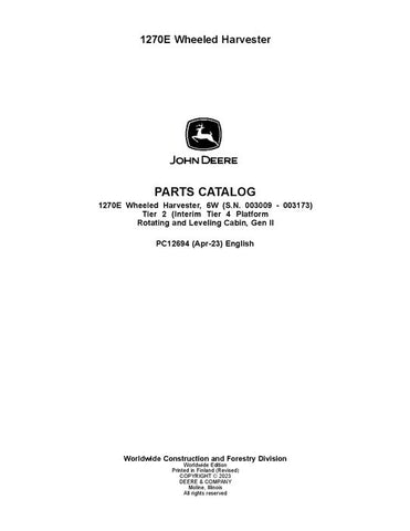 Pdf PC12694 John Deere 1270E IT4 T2 6W Wheeled Harvester Parts Manual