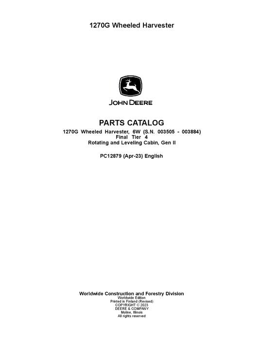 Pdf PC12879 John Deere 1270G FT4 6W Wheeled Harvester Parts Manual