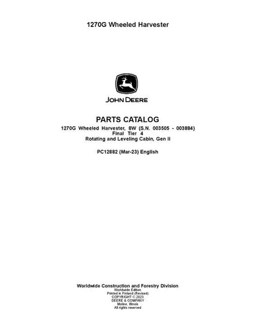 Pdf PC12882 John Deere 1270G FT4 8W Wheeled Harvester Parts Manual