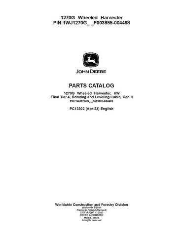 Pdf PC13302 John Deere 1270G FT4 6W Wheeled Harvester Parts Manual