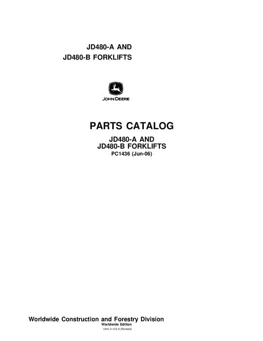 PC1436 - John Deere 480A 480B A Series B Series Forklifts Parts Manual