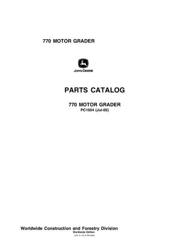 PC1504 - John Deere 770 Series Motor Graders Parts Manual